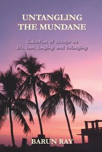 Cover image for Untangling the Mundane