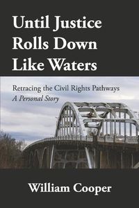 Cover image for Until Justice Rolls Down Like Waters