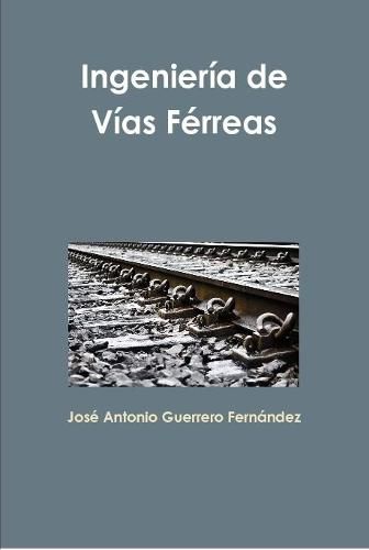 Ingenieria De Vias Ferreas