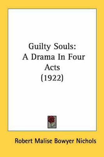 Cover image for Guilty Souls: A Drama in Four Acts (1922)