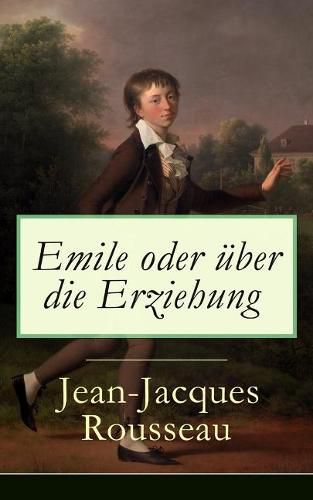 Cover image for Emile oder uber die Erziehung: Bildungsroman: Padagogische Prinzipien