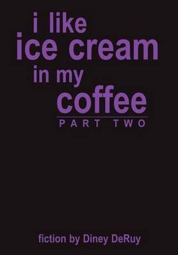 Cover image for I Like Ice Cream in My Coffee