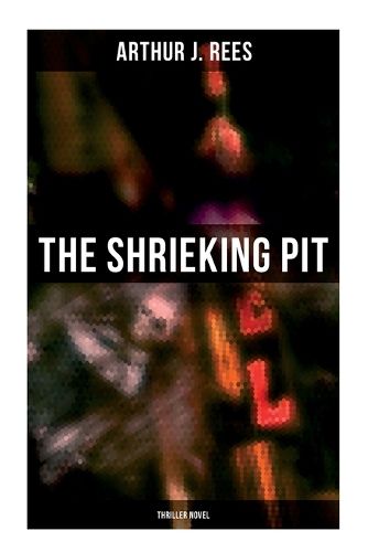 Cover image for The Shrieking Pit (Thriller Novel)