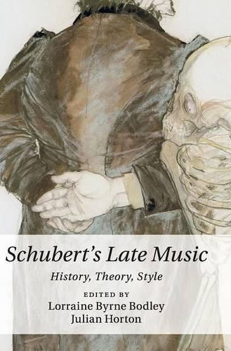 Cover image for Schubert's Late Music: History, Theory, Style