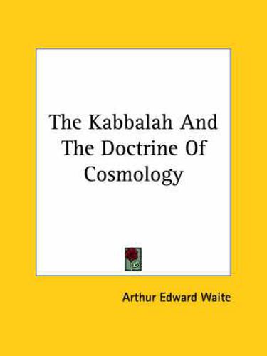 Cover image for The Kabbalah and the Doctrine of Cosmology