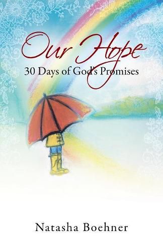 Cover image for Our Hope: 30 Days of God's Promises