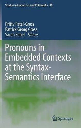 Cover image for Pronouns in Embedded Contexts at the Syntax-Semantics Interface