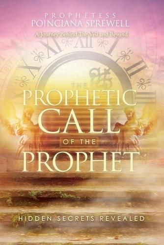 Cover image for The Prophetic Call of the Prophet: Hidden Secrets Revealed