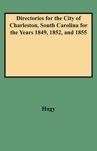 Directories for the City of Charleston, South Carolina 1849