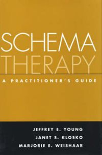 Cover image for Schema Therapy: A Practitioner's Guide