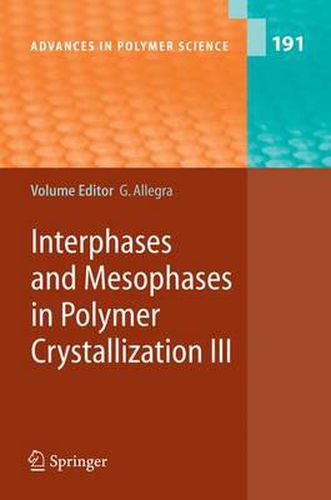 Cover image for Interphases and Mesophases in Polymer Crystallization III