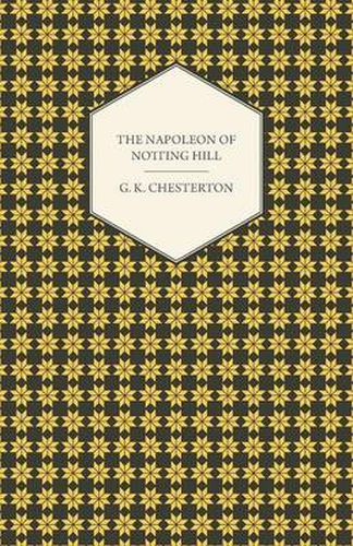 Cover image for The Napoleon of Notting Hill