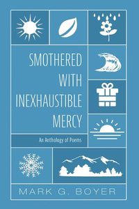 Cover image for Smothered with Inexhaustible Mercy