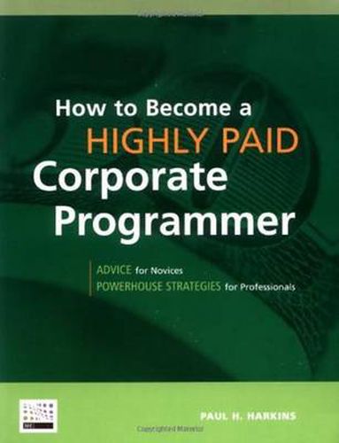 Cover image for How to Become a Highly Paid Corporate Programmer