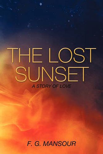 Cover image for The Lost Sunset: A Story of Love