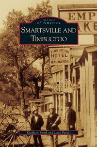 Cover image for Smartsville and Timbuctoo