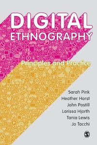 Cover image for Digital Ethnography: Principles and Practice