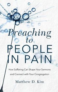 Cover image for Preaching to People in Pain