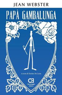 Cover image for Papa Gambalunga: Edizione integrale e annotata