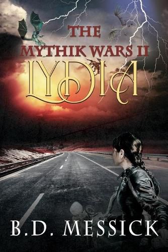 Cover image for Lydia: The Mythik Wars, Bk 2