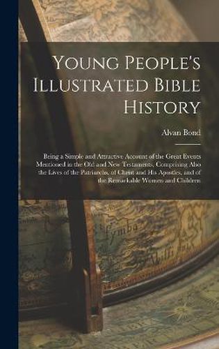 Young People's Illustrated Bible History