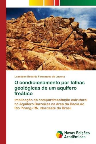 O condicionamento por falhas geologicas de um aquifero freatico