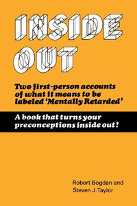 Cover image for Inside Out: The Social Meaning of Mental Retardation