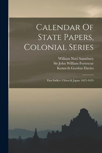 Calendar Of State Papers, Colonial Series