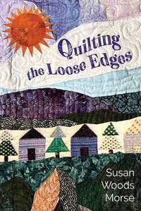 Cover image for Quilting the Loose Edges