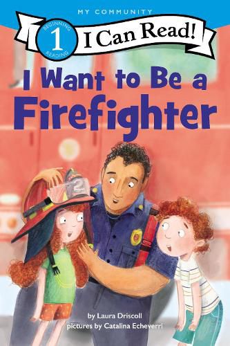 Cover image for I Want to Be a Firefighter