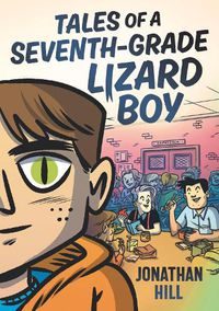 Cover image for Tales of a Seventh-Grade Lizard Boy