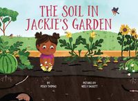 Cover image for The Soil in Jackie's Garden