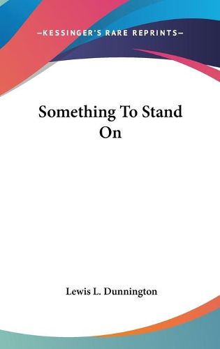 Cover image for Something to Stand on