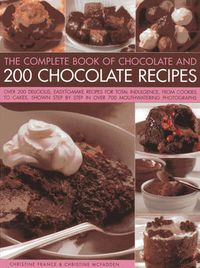 Cover image for Complete Book of Chocolate and 200 Chocolate Recipes