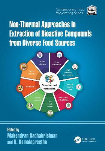 Cover image for Non-Thermal Approaches in Extraction of Bioactive Compounds from Diverse Food Sources