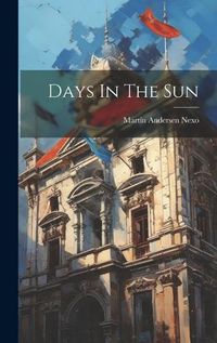 Cover image for Days In The Sun