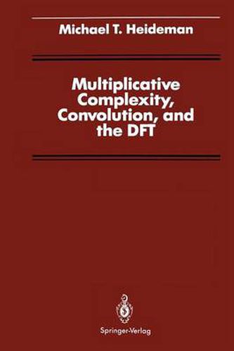 Cover image for Multiplicative Complexity, Convolution, and the DFT