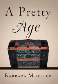 Cover image for A Pretty Age