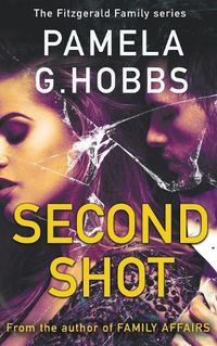 Cover image for Second Shot: A Suspenseful Steamy Page Turner