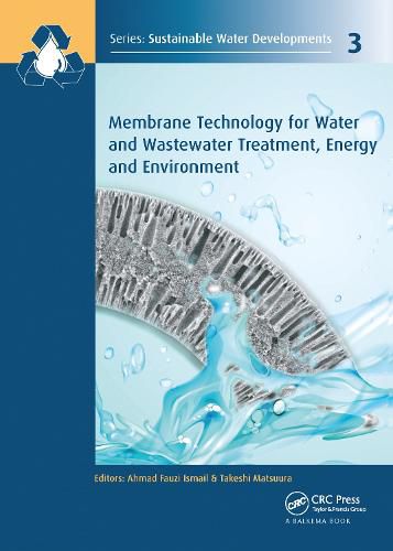 Cover image for Membrane Technology for Water and Wastewater Treatment, Energy and Environment