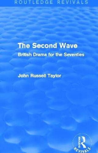 The Second Wave: British Drama for the Seventies