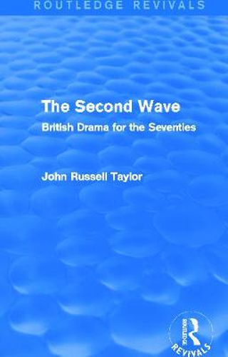 Cover image for The Second Wave: British Drama for the Seventies