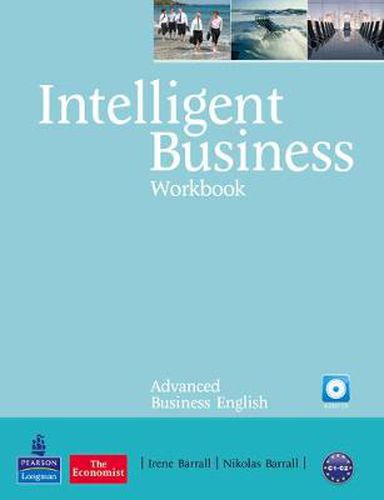 Cover image for Intelligent Business Advanced Workbook/Audio CD Pack