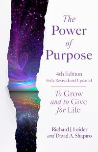 Cover image for The Power of Purpose, 4th Edition