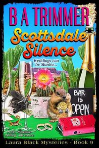 Cover image for Scottsdale Silence: a fun, romantic, thrilling, adventure...