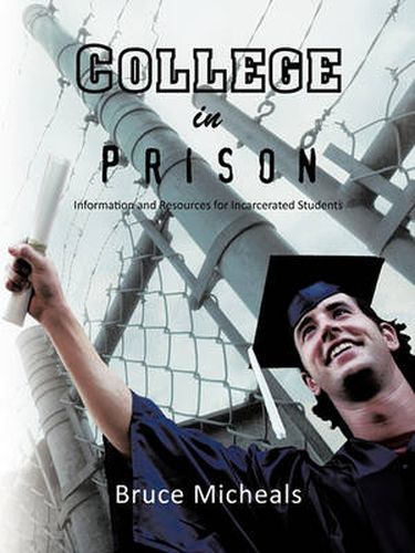 Cover image for College in Prison: Information and Resources for Incarcerated Students