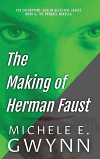 Cover image for The Making of Herman Faust