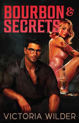 Cover image for Bourbon And Secrets: Volume 2