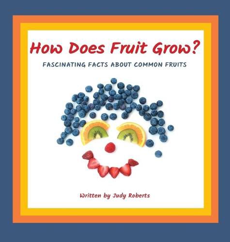 Cover image for How Does Fruit Grow?