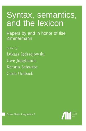 Cover image for Syntax, semantics, and the lexicon